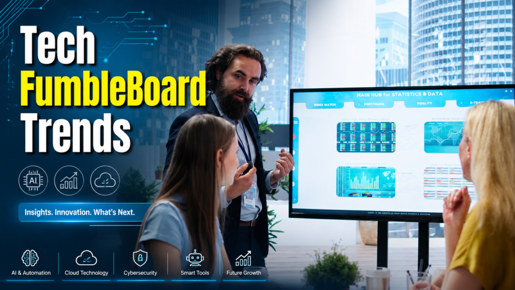 Tech FumbleBoard Trends